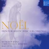 Noël (Weihnachtsoratorium) - Franz�sische Weihnachtsmusik