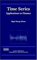 Time Series: Applications to Finance (Wiley Series in Probability and Statistics)