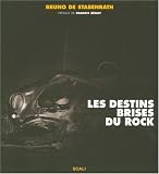 Revue Scali  / Les destins brisés du rock