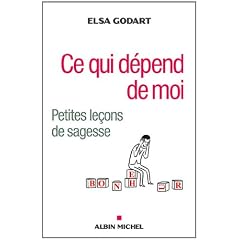 Ce qui d�pend de moi : Petites le�ons de sagesse