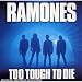 Too Tough to Die