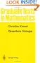 Quantum Groups (Graduate Texts in Mathematics)
