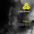 High Ft. Sho Baraka & Suzy Rock ~ Lecrae