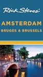 Rick Steves' Amsterdam, Bruges & Brus...