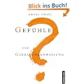 Gef�hle: eine Gebrauchsanweisung