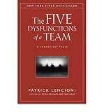 The Five Dysfunctions of a Team: A Leadership Fable[ THE FIVE DYSFUNCTIONS OF A TEAM: A LEADERSHIP FABLE ] by Lencioni, Patrick M.(Author)(Hardcover)Apr 11 2002