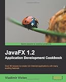 JavaFX 1.2 Application Development Cookbook