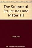 The science of structures and materials