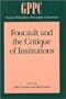 Foucault and the Critique of Institutions (Studies of the Greater Philadelphia Philosophy Consortium)