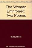 The woman enthroned : two poems