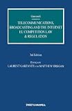 Telecommunications, Broadcasting and the Internet: EU Competition Law and Regulation