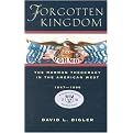 Forgotten Kingdom (The Mormon Theocracy in the American West, 1847-1896) (Paperback)