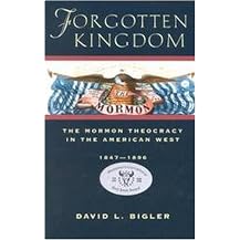Forgotten Kingdom (The Mormon Theocracy in the American West, 1847-1896) (Paperback)