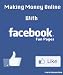 Making Money Online With Facebook Fan Pages Making Money Online With Facebook Fan Pages
