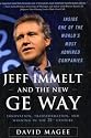 Jeff Immelt and the New GE Way: Innovation, Transformation and Winning in the 21st Century