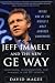 Jeff Immelt and the New GE Way: Innovation, Transformation and Winning in the 21st Century
