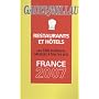 Gault Millau: Les 5000 Meilleurs Restaurants Et Haotels De France 2007 : Grandes Tables Et Nouveaux Talents (Gault Millau)