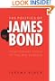The Politics of James Bond: From Fleming's Novels to the Big Screen