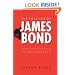 The Politics of James Bond: From Fleming's Novels to the Big Screen