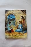 Matthew's miracle : a Christmas story