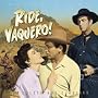 Ride Vaquero!/The Outriders (1953/1950)
