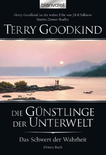 Das Schwert der Wahrheit 3: Die Günstlinge der Unterwelt (German Edition)