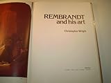 Rembrandt and his art