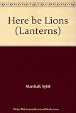 Here be lions