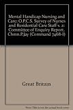 Report of the Committee of Enquiry into Mental Handicap Nursing and Care