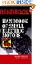 Handbook of Small Electric Motors
