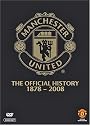 Manchester United - The Official History 1878-2008 [DVD]