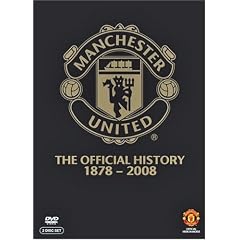 Manchester United - The Official History 1878-2008 [DVD]