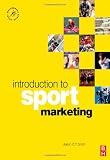 Introduction to Sport Marketing: A Practical Approach (Sport Management)
