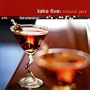 Lifescapes : Take Five (5) Classic Jazz