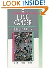 Lung Cancer: The Facts (Oxford Medical Publications)