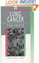 Lung Cancer: The Facts (Oxford Medical Publications)