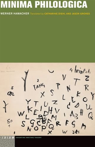 Minima Philologica (Idiom Inventing Writing Theory FUP)