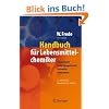Handbuch f�r Lebensmittelchemiker: Lebensmittel - Bedarfsgegenst�nde - Kosmetika - Futtermittel