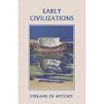  Streams of History: Early Civilizations (Yesterday's Classics)  by Ellwood W. Kemp and Lisa M. Ripperton
