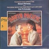YOUNGER THAN SPRINGTIME/IM GONNA WASH THAT MAN RIGHT 7 INCH (7" 45) UK CBS 1986