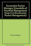 Pocket manager : the essentials of practical management from A to Z