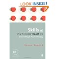Skills in Psychodynamic Counselling and Psychotherapy (Skills in Counselling & Psychotherapy Series)