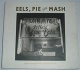 Eels, pie and mash