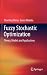 Fuzzy Stochastic Optimization: Theory, Models and Applications