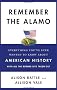 Remember the Alamo: Everything You've Ever Wanted to Know about American History with All the Boring Bits Taken Out