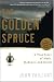 THE GOLDEN SPRUCE