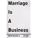 Marriage Is a Business