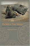 The Bells in Their Silence: Travels through Germany