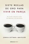 Siete reglas de oro para vivir en par...