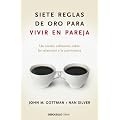 Siete reglas de oro para vivir en pareja (Clave (debolsillo))